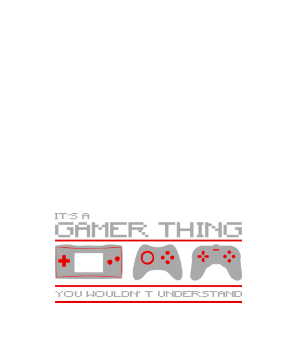 'It''s a gamer thing...' model negru pe tricou