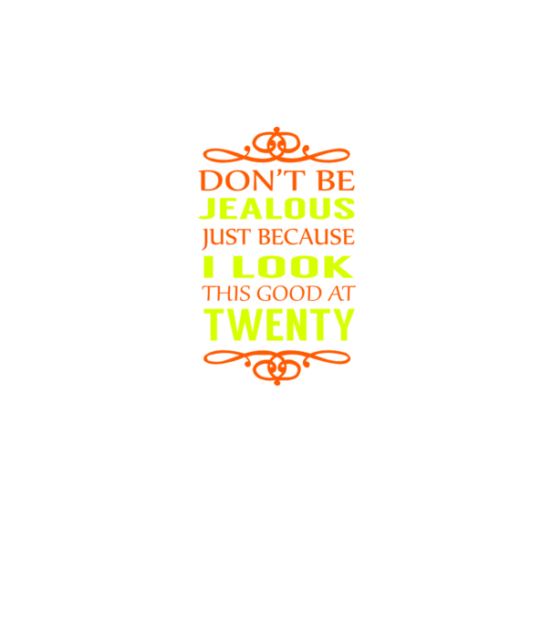 'Don''t be jealous - 20' model negru pe tricou