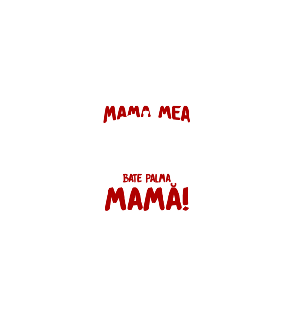 fiecare mamă a dat viață unui copil, mai puțin mama mea, care a dat viață unei legende. Bate palma mamă! model negru pe tricou