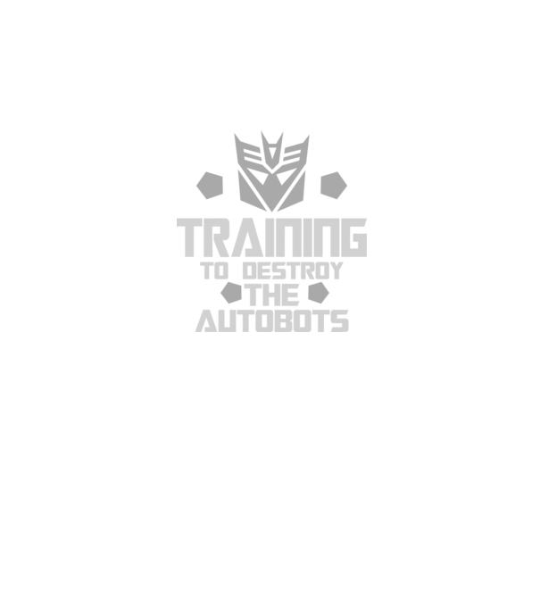 Training to destroy the autobots model negru pe tricou