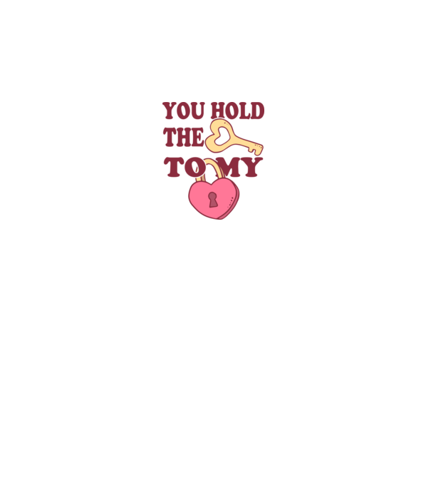you hold the key to my heart model alb pe tricou
