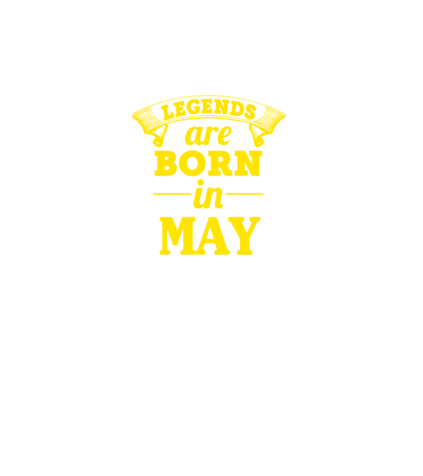 Legends are born in May model gri pe tricou