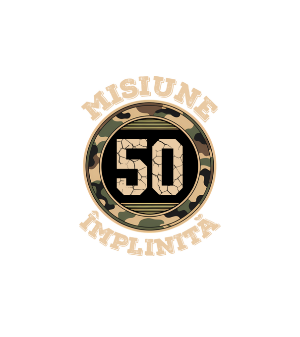 Misiune împlinită 50 model alb pe tricou