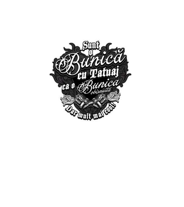 Sunt o bunică cu tatuaj, ca o bunică obișnuită, dar mult mai cool! model turcoaz pe tricou