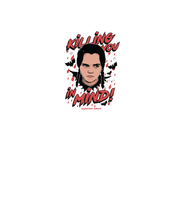 WEDNESDAY Killing You in my mind model alb pe tricou