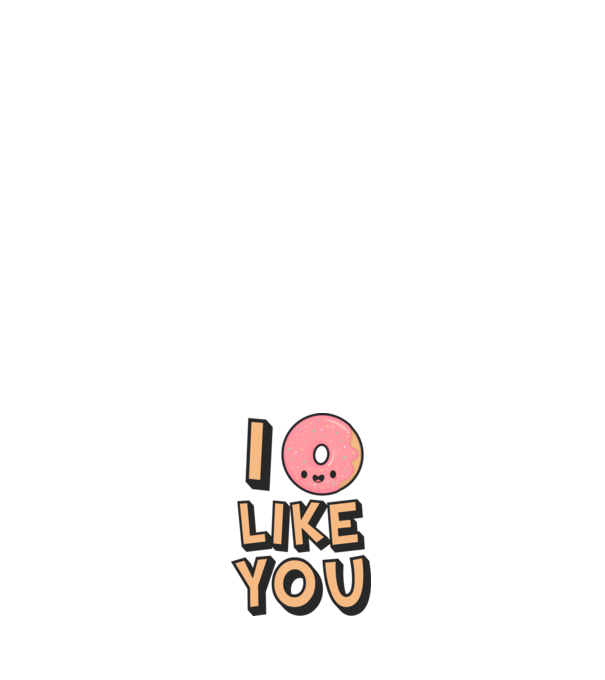 I donut like you model roz deschis pe tricou
