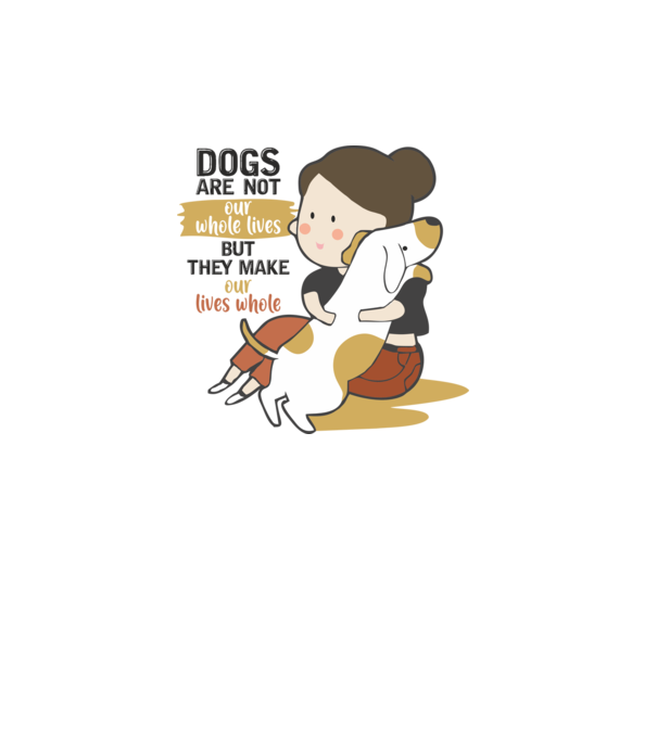 Dogs make our lives whole model alb pe tricou