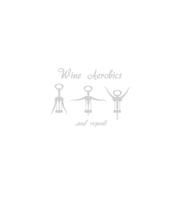 Wine Aerobics model negru pe tricou