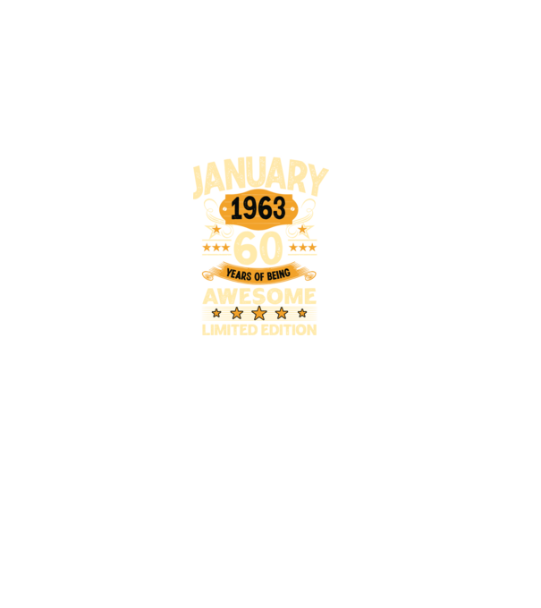January 1963 60 years of being limited edition model negru pe tricou