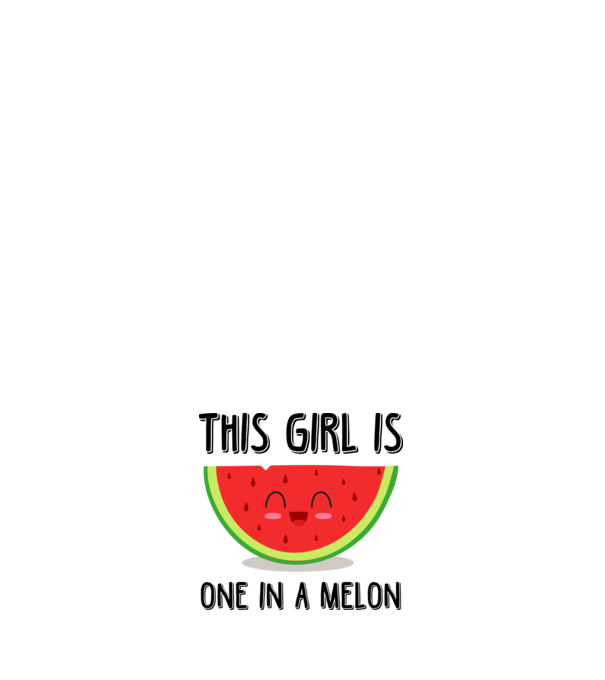 This girl is one in a melon model negru pe tricou