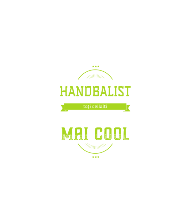 sunt handbalist, la fel ca toți ceilalți, dar mult mai cool model negru pe tricou