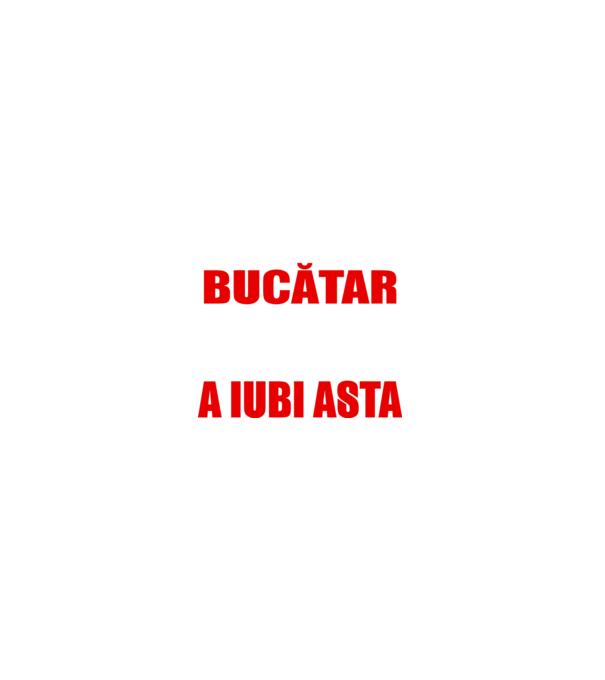 Sunt suficient de priceput pentru a fi BUCĂTAR și suficient de nebun pentru a iubi asta model negru pe tricou