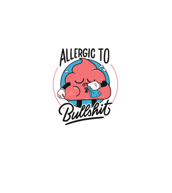 Allergic to bullshit antisocial model gri pe tricou