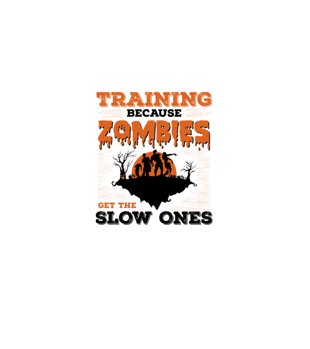 Zombies get the slow ones model alb pe tricou