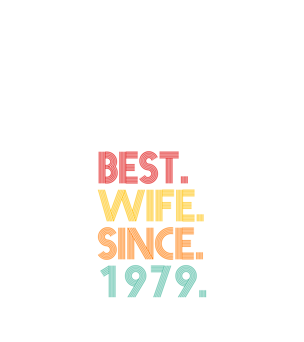 best wife since 1979 retro model negru pe tricou