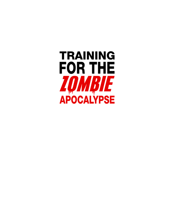 training for the zombie apocalypse model alb pe tricou