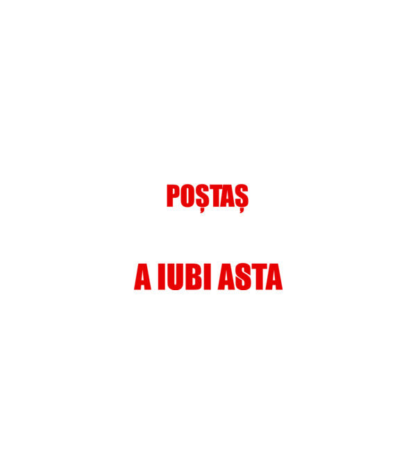 sunt suficient de priceput pentru a fi un super poștaș și suficient de nebun pentru a iubi asta model negru pe tricou