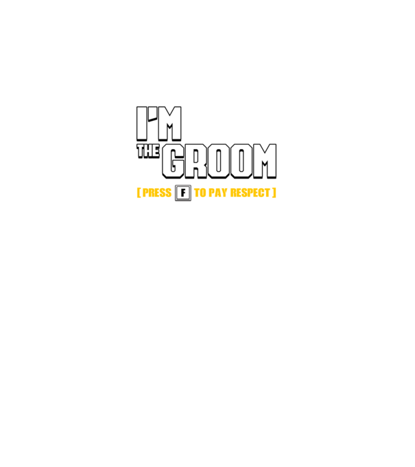 I'm the Groom model negru pe tricou