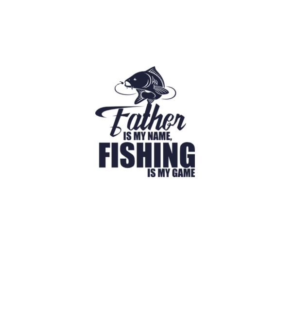 Father is my name, fishing is my game model gri pe tricou