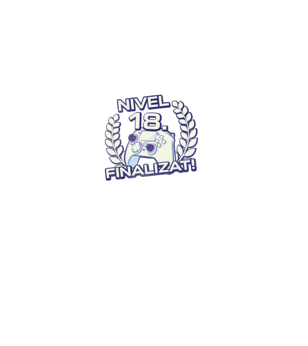 Nivel 18 finalizat! model gri pe tricou