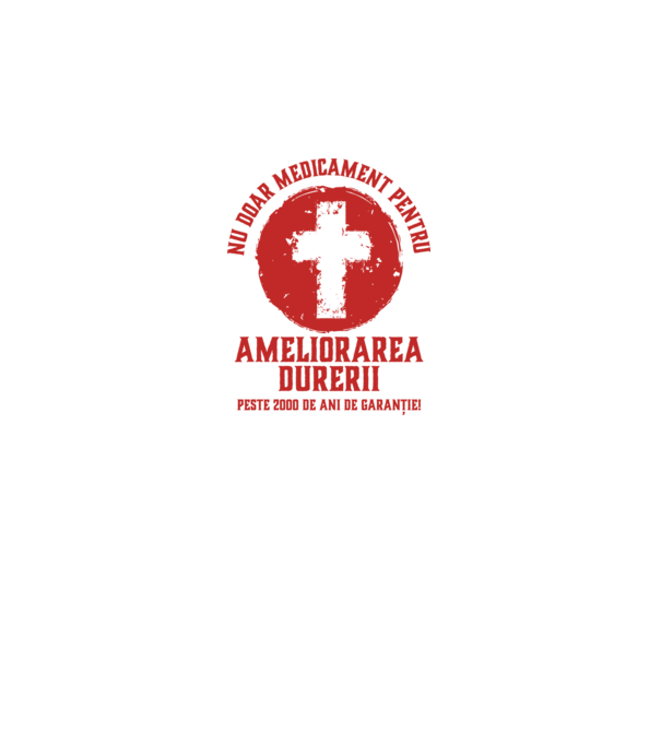 Nu doar medicament pentru ameliorarea durerii, peste 2000 de ani de garanție! model alb pe tricou