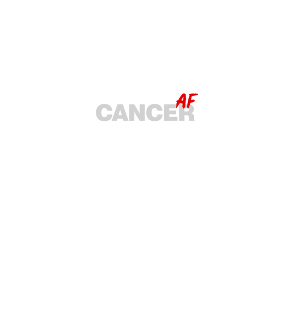 CANCER as fuck model negru pe tricou