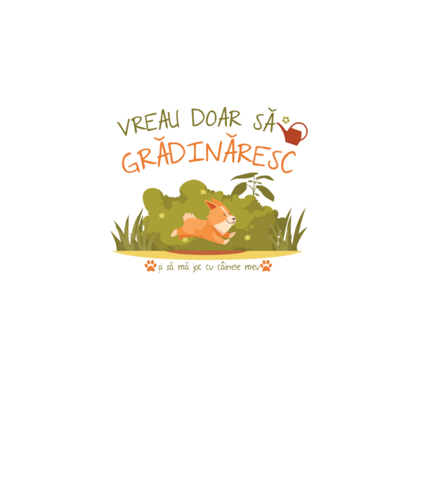 vreau doar să grădinăresc model alb pe tricou