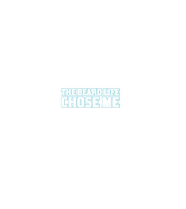 'I didn''t choose the beard life' model negru pe tricou