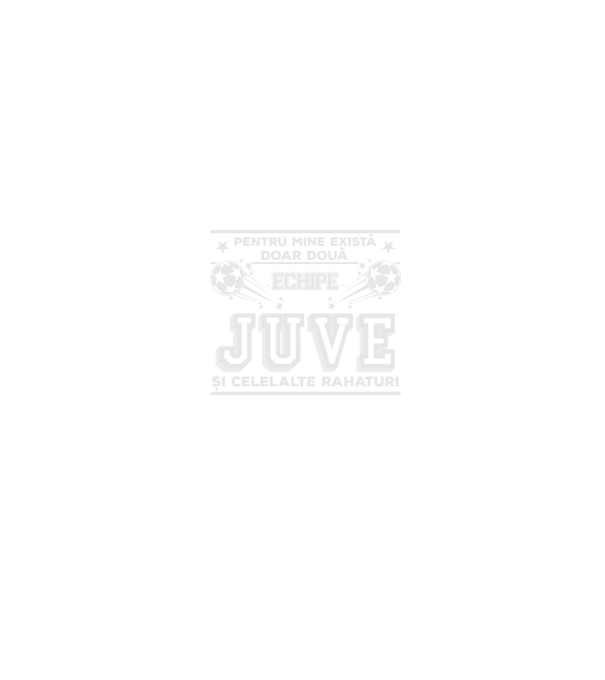 Pentru mine există doar două echipe, Juventus și celelalte rahaturi model negru pe tricou