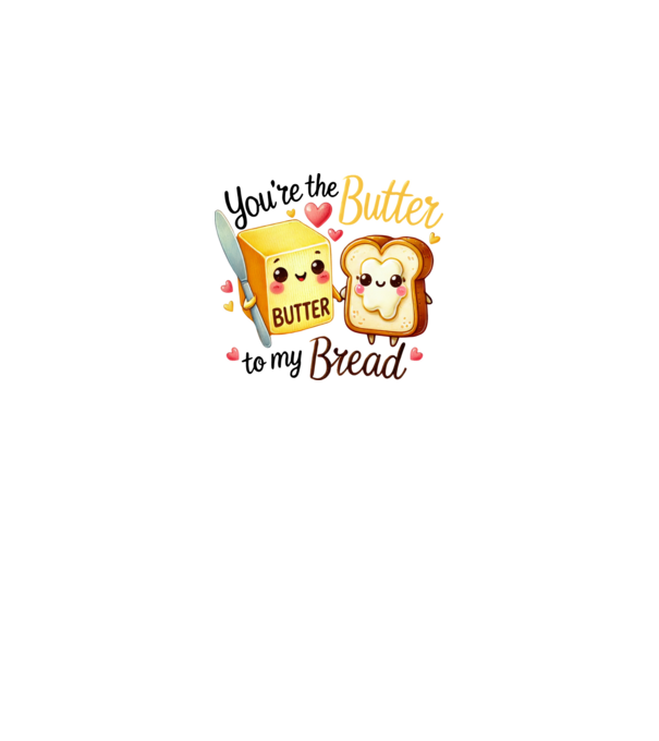 Butter to my Bread model alb pe tricou