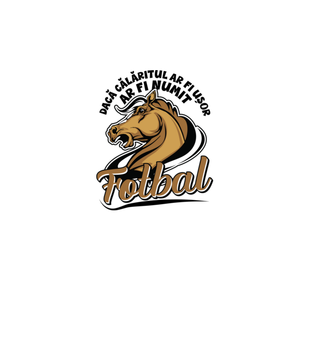 dacă călăritul ar fi ușor ar fi numit fotbal model alb pe tricou