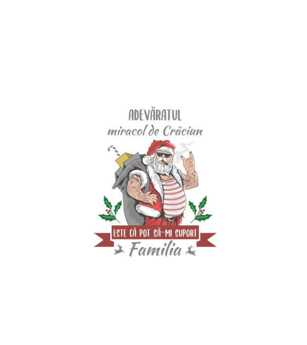 adevăratul miracol de Crăciun este că pot să-mi suport familia model alb pe tricou