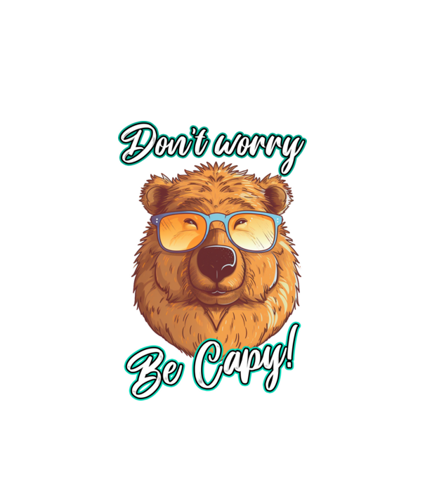 Don't worry be Capy model alb pe tricou