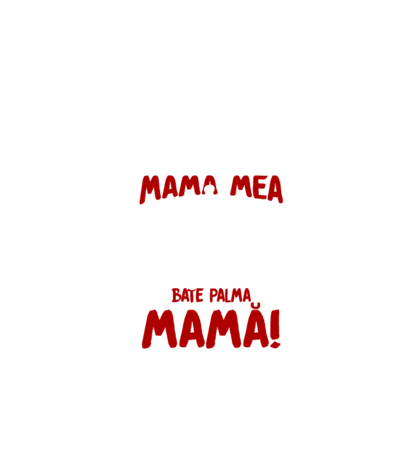 fiecare mamă a dat viață unui copil, mai puțin mama mea, care a dat viață unei legende. Bate palma mamă! model negru pe tricou