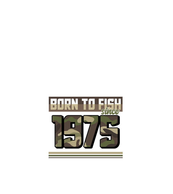 Born to fish since 1975 model alb pe tricou