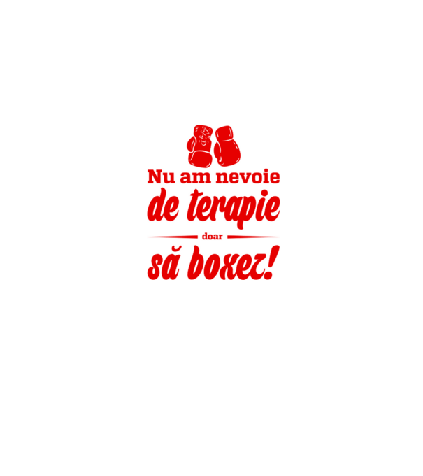 Nu am nevoie de terapie! Doar să boxez. model albastru jeanși pe tricou
