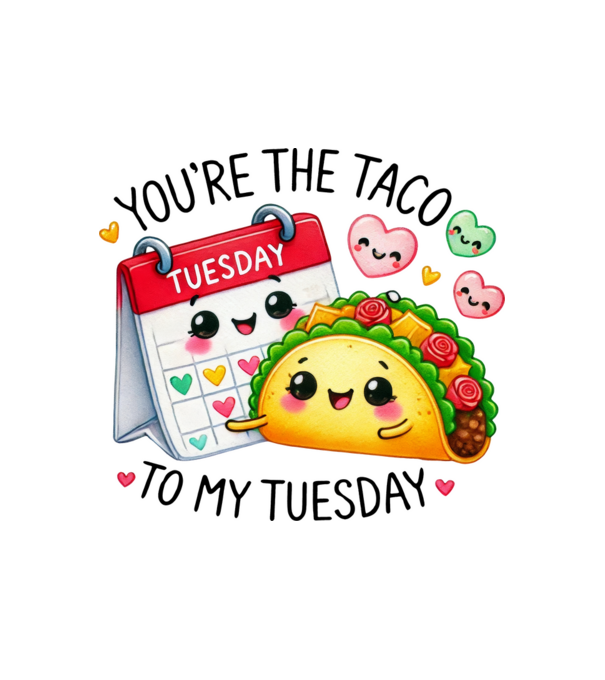 Taco to my Tuesday model alb pe tricou