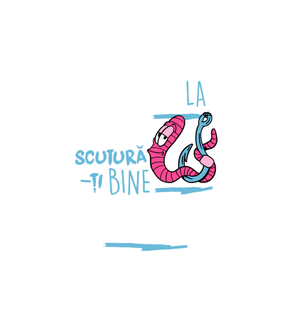 Secretul la pescuit scutură-ți bine viermele model alb pe tricou