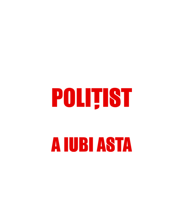 Sunt suficient de priceput pentru a fi POLIȚIST și suficient de nebun pentru a iubi asta model negru pe tricou