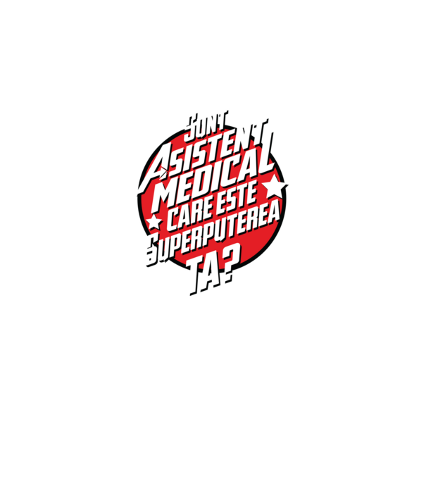 sunt asistent medical, care este superputerea ta? model negru pe tricou