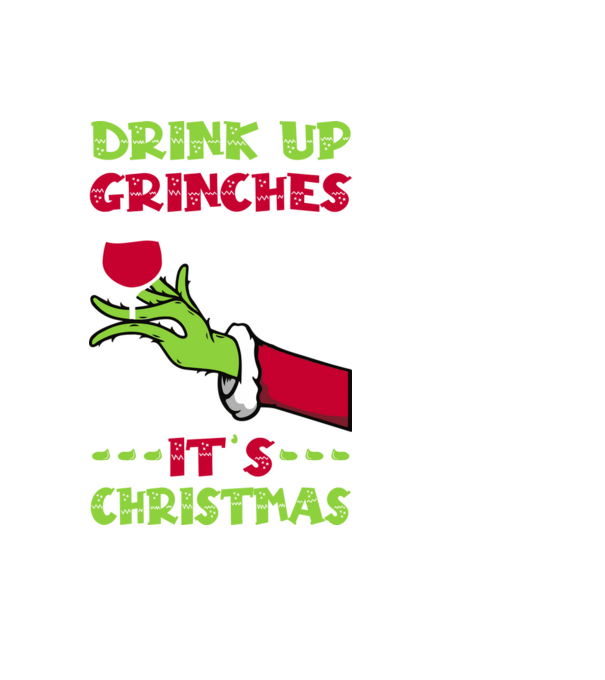 Drink up grinches it's christmas model negru pe tricou