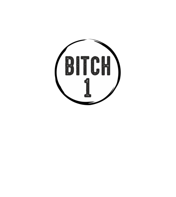 BITCH 1 model gri pe tricou