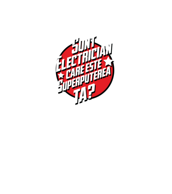 sunt electrician, care este superputerea ta? model gri închis pe tricou