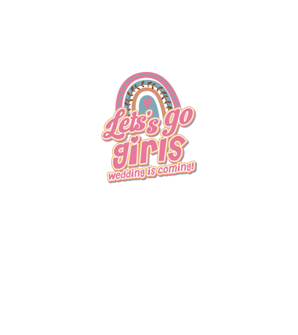 Lets go girls model alb pe tricou