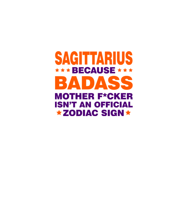 Badass zodiac SAGITTARIUS model alb pe tricou