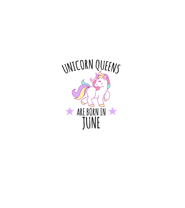 Unicorn queens are born in - June model alb pe tricou