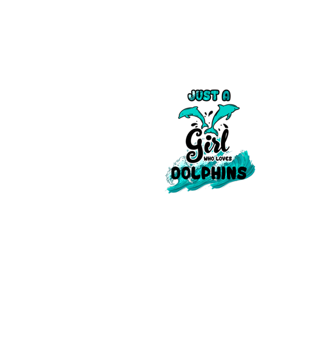 Just a girl who loves dolphins model galben neon pe tricou
