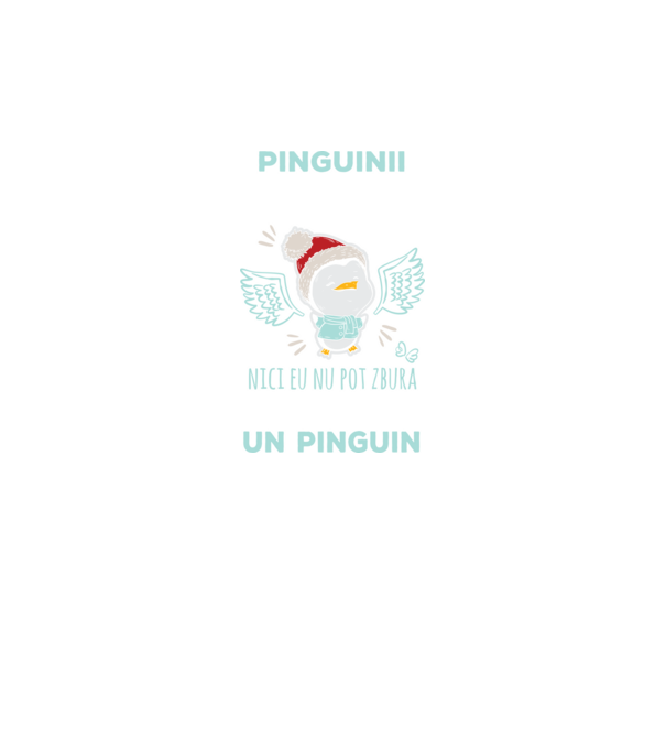 pinguinii nu pot zbura, nici eu nu pot zbura, așa că sunt un pinguin model negru pe tricou