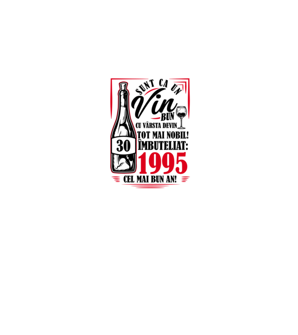 Un Vin Bun 1995 - Alb model alb pe tricou