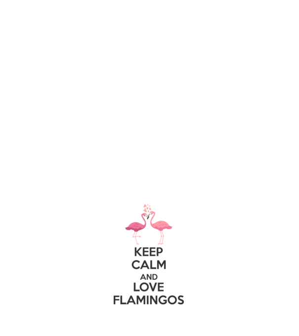 KEEP CALM and love flamingos dark model roz deschis pe tricou
